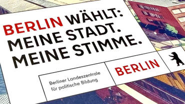 Berlin wählt 2026 Plakat mit der Aufschrift "Berlin wählt: Meine Stadt. Meine Stimme."